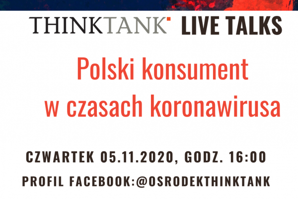 THINKTANK LIVE TALKS: Polski konsument w czasach koronawirusa