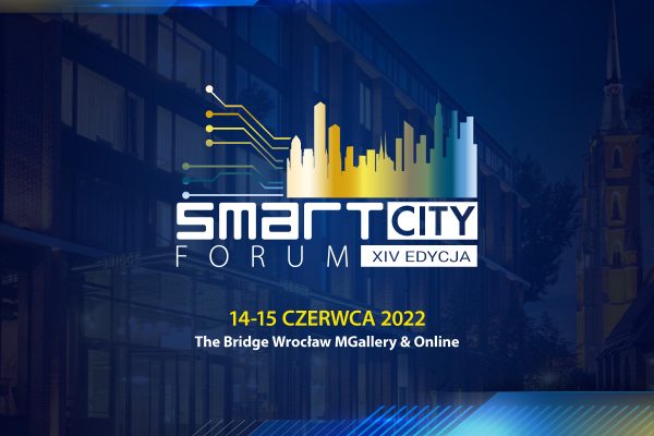 14. Smart City Forum. Współpraca biznesu i samorządów kluczem do budowania nowoczesnych miast przyjaznych obywatelom