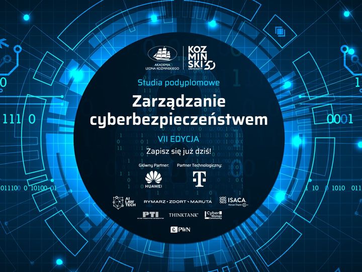 VII edycja: „Zarządzanie cyberbezpieczeństwem” na Akademii Leona Koźmińskiego w Warszawie
